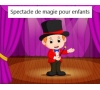 Spectacle de Magie pour enfants